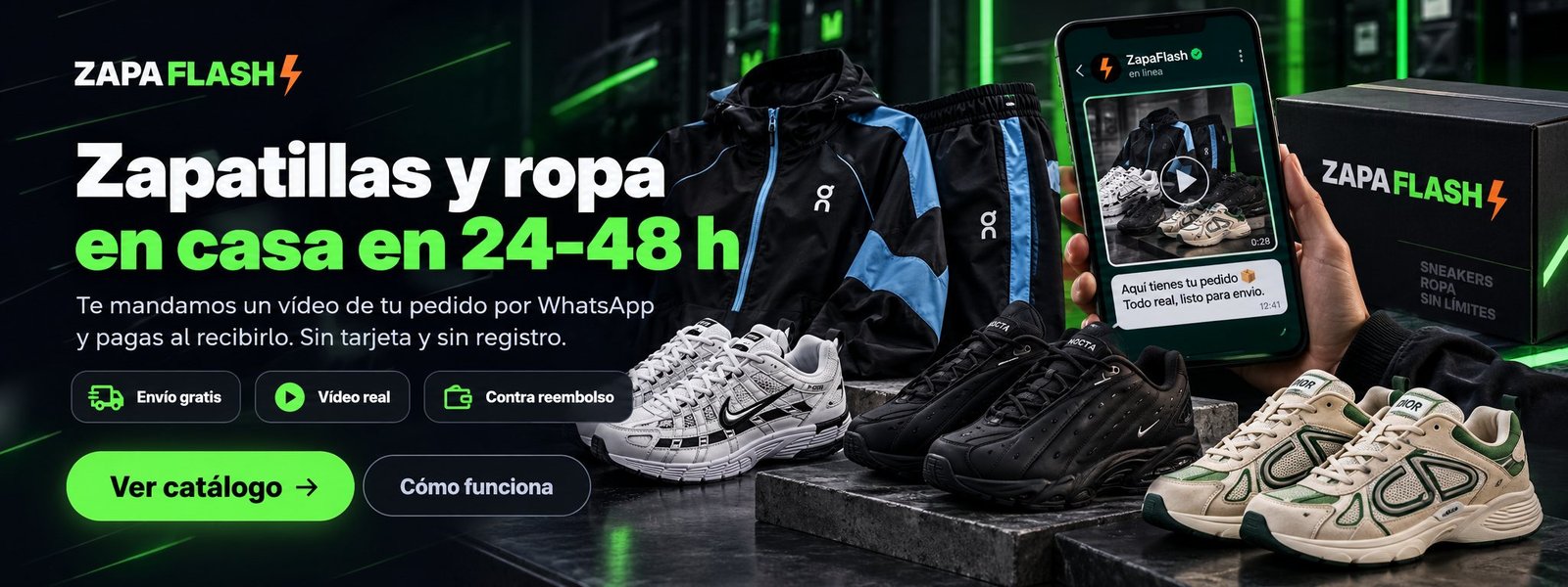 Zapatillas y ropa en casa en 24-48 h. Te mandamos un vídeo de tu pedido por WhatsApp y pagas al recibirlo. Sin tarjeta y sin registro.